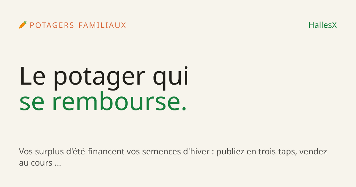 Vignette OG — 🥕 Potagers familiaux